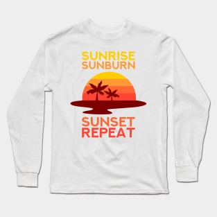 BEACH / NAUTICAL GIFT: Sunrise Sunburn Sunset Long Sleeve T-Shirt